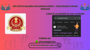 SSC MTS & Havaldar Recruitment 2024 – Final Result & Marks Released