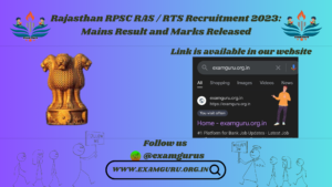 Rajasthan RPSC RAS / RTS Recruitment 2023: Mains Result and Marks Released