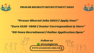 Prasar Bharati Recruitment 2025
