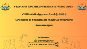 CSIR-NML Jamshedpur Recruitment 2025