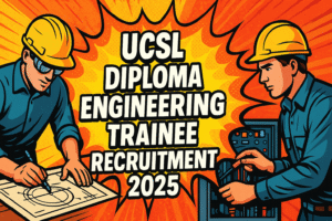 UCSL Recruitment 2025