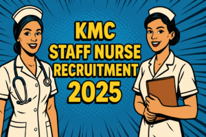 KMC Staff Nurse Recruitment 2025