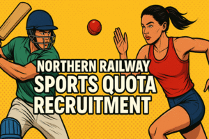 Northern Railway Sports Quota Recruitment 2025