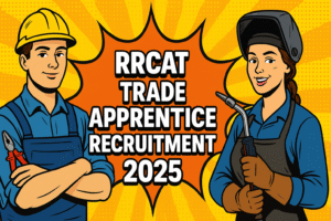 RRCAT Recruitment 2025