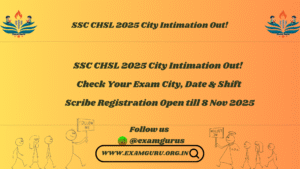 SSC CHSL 2025 City Intimation Out!