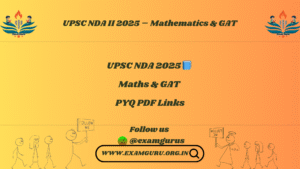 UPSC NDA II 2025 – Mathematics & GAT
