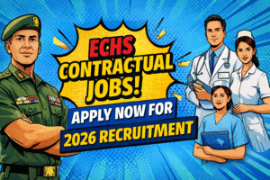 ECHS Recruitment 2026