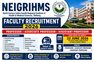 NEIGRIHMS Recruitment 2026