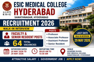 ESIC Medical College Hyderabad Recruitment 2026