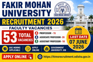 Fakir Mohan University Recruitment 2026