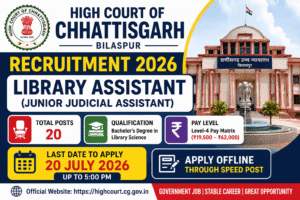 High Court of Chhattisgarh Recruitment 2026