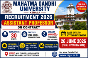 Mahatma Gandhi University Recruitment 2026