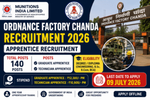 Ordnance Factory Chanda Recruitment 2026