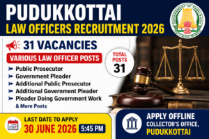 Pudukkottai Law Officers Recruitment 2026