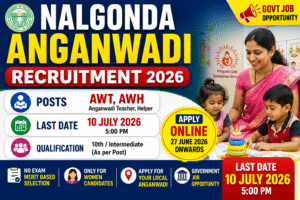 Nalgonda Anganwadi Recruitment 2026
