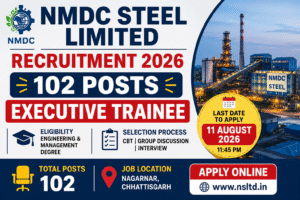 NMDC Steel Executive Trainee Recruitment 2026