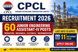 CPCL Junior Engineering Assistant Recruitment