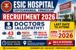 ESIC Hospital Udyogamandal Recruitment 2026