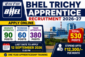 BHEL Trichy Apprentice Recruitment 2026