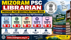 Mizoram PSC Librarian PYQ 2026
